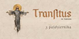 Miniatura Transitus - zapraszamy